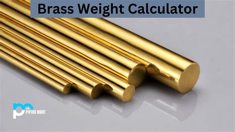 brass sheet metal weight calculator|1 brass to kg.